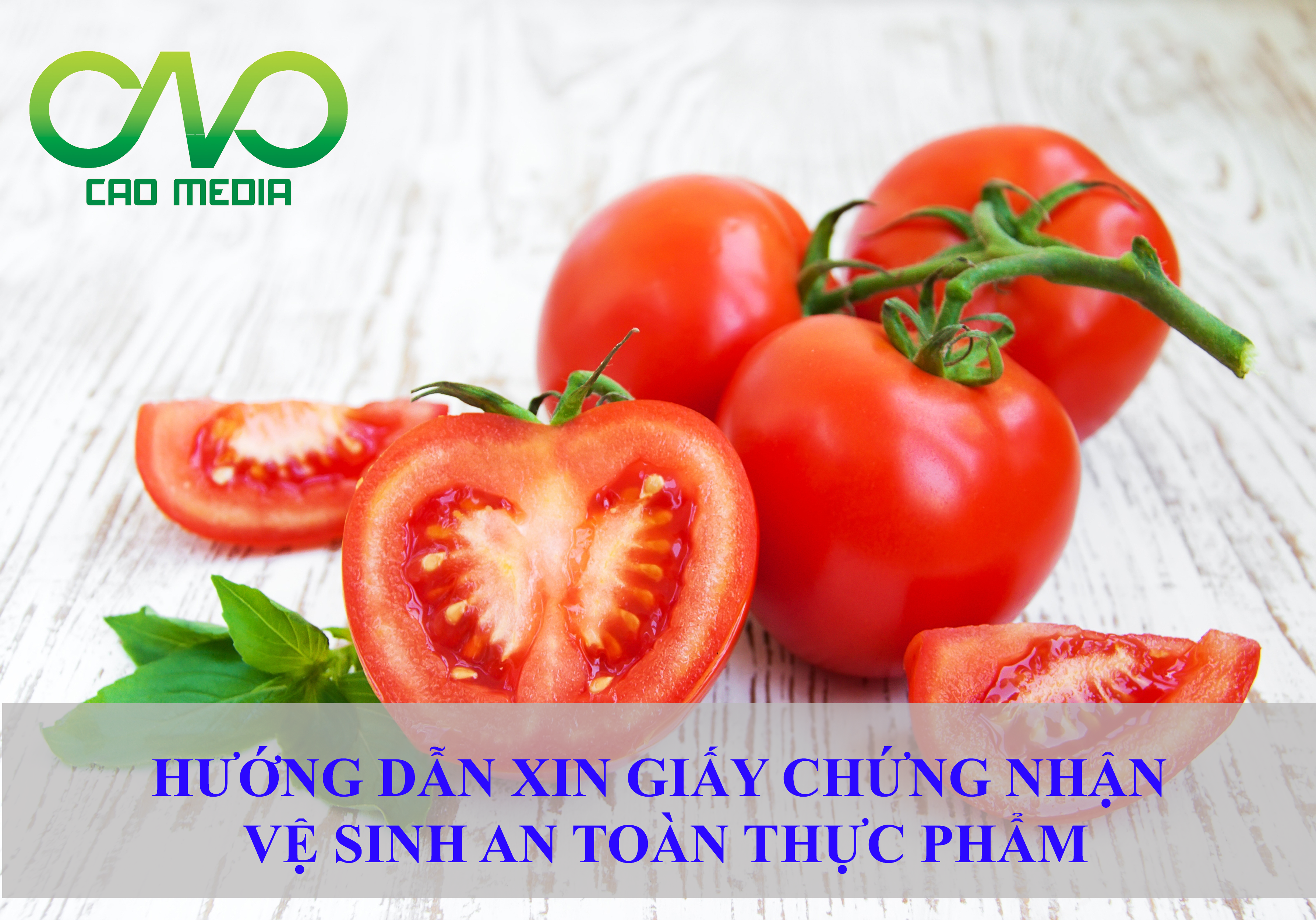 Dịch vụ giấy chứng nhận vệ sinh an toàn thực phẩm ( Ảnh C.A.O )