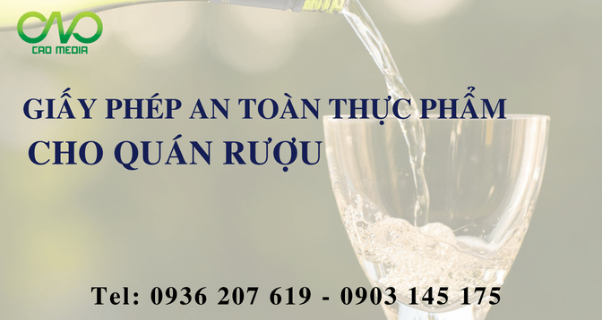 Cấp giấy phép vệ sinh an toàn thực phẩm cho quán rượu