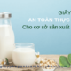 Điều kiện xin giấy phép vệ sinh an toàn thực phẩm cơ sở sản xuất sữa hạt sen
